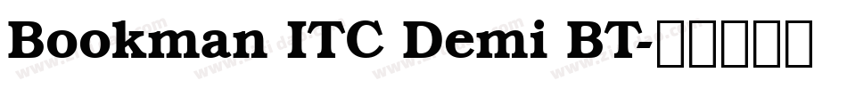 Bookman ITC Demi BT字体转换